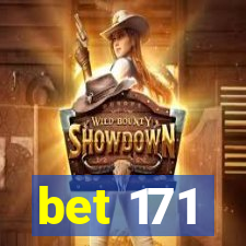 bet 171